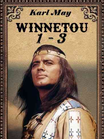 Karl May - Winetou 1-3