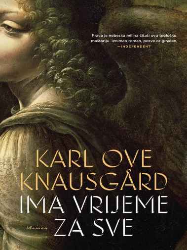Karl Ove Knausgård - Ima vrijeme za sve