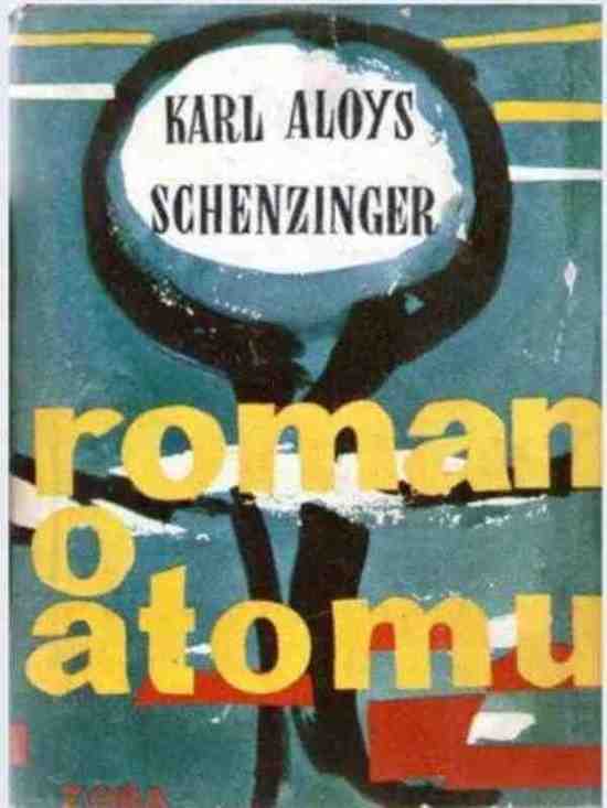 Karl Aloys Schlezinger - Roman o atomu
