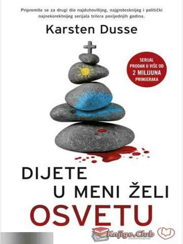 Karsten Dusse-Dijete u meni želi osvetu