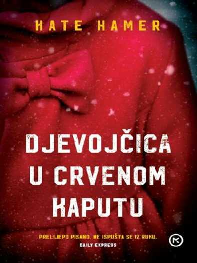 Kate Hamer - Djevojčica u crvenom kaputu