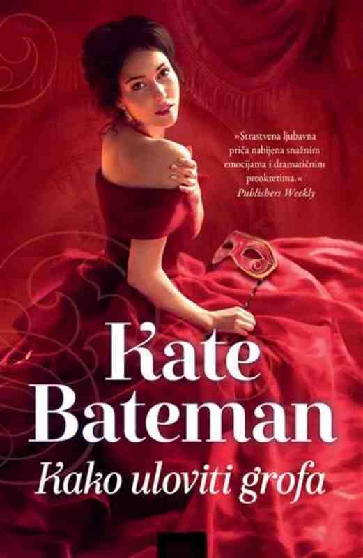 Kate Bateman - Kako uloviti grofa
