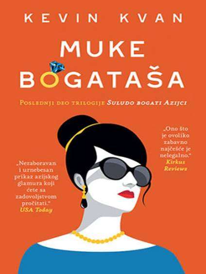 Kevin Kwan - Muke bogataša