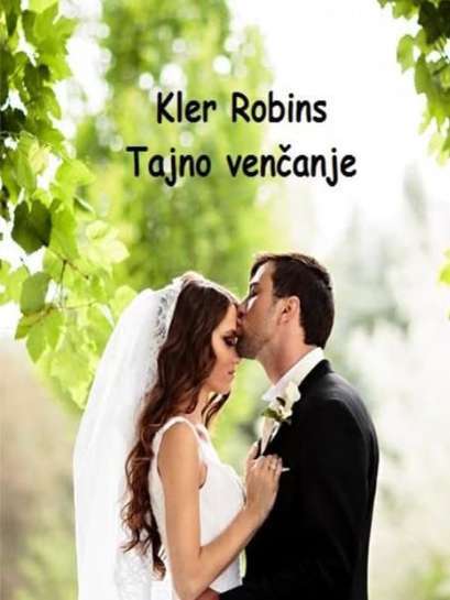 Kler Robins - Tajno venčanje