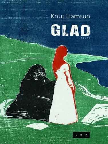 Knut Hamsun - Glad