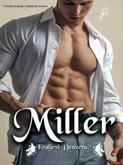 Kraljevi Denvera - Miller