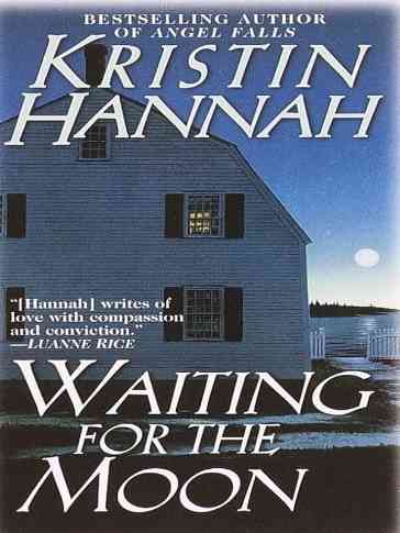 Kristin Hannah - Čekajući mesec