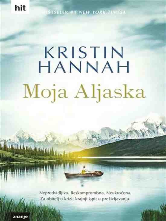 Kristin Hannah - Moja Aljaska