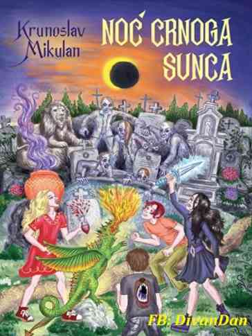 Krunoslav Mikuljan - Noć Crnog Sunca