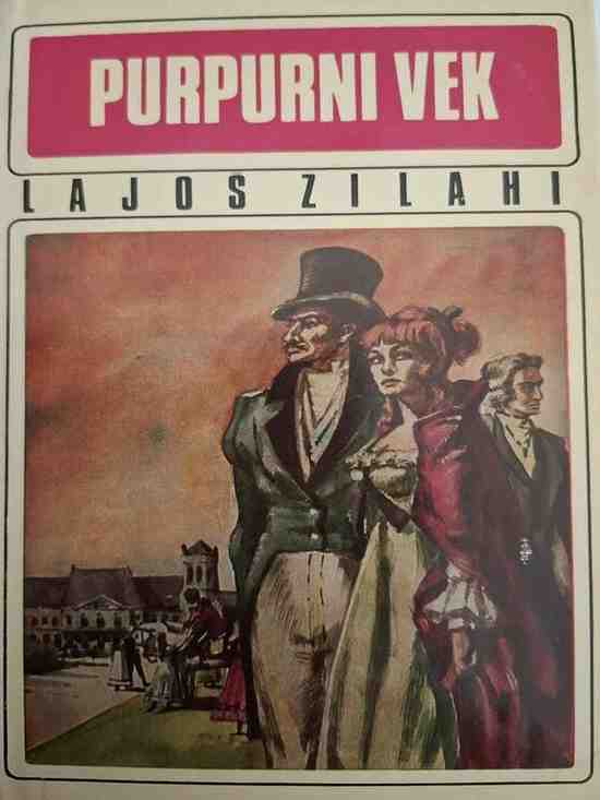 Lajos Zilahy - Purpurni vek