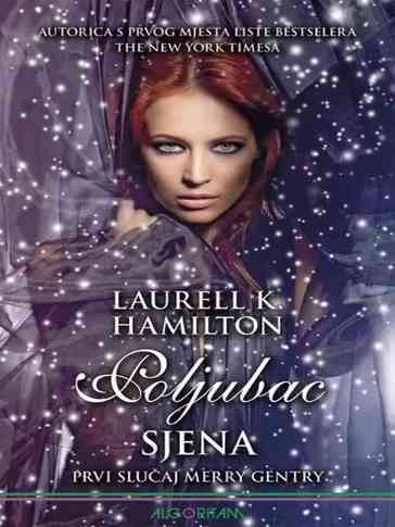 Laurell K. Hamilton - Poljubac sjena