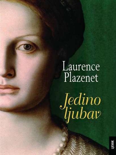 Laurence Plazenet - Jedino Ljubav