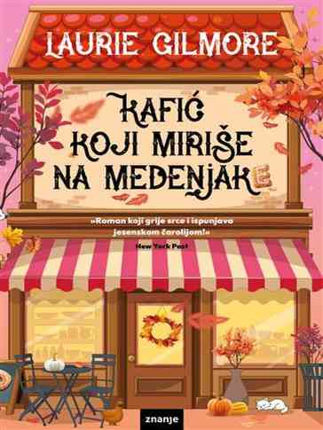 Laurie Gilmore - Kafić koji miriše na medenjake