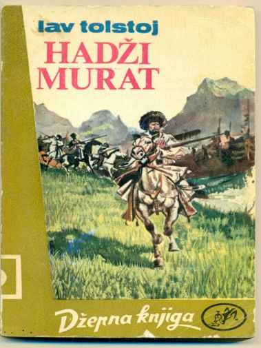 Lav Nikolajevič Tolstoj - Hadži Murat