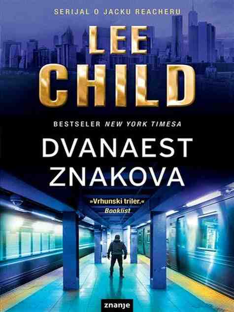 Lee Child - Dvanaest znakova