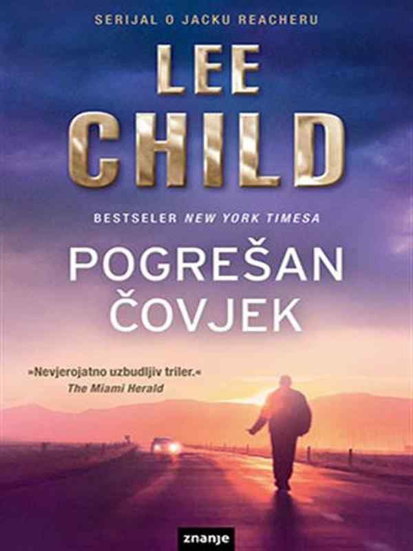 Lee Child - Pogrešan čovek