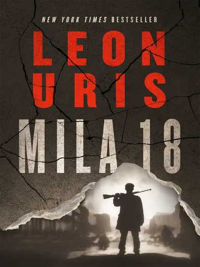 Leon Uris - Mila 18