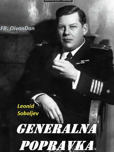 Leonid Soboljev - Generalna popravka
