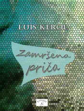 Lewis Carroll - Zamršena priča