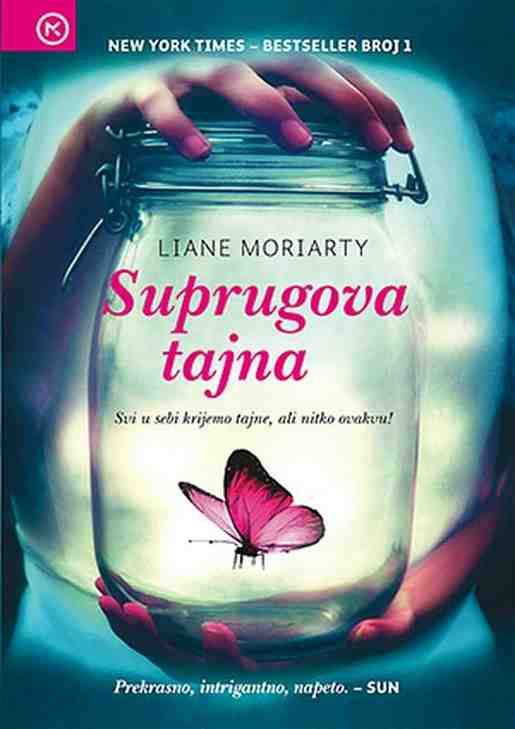 Liane Moriarty - Suprugova tajna
