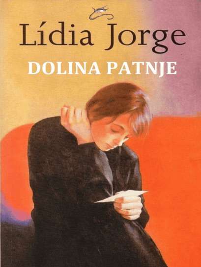 Lidia Jorge - Dolina patnje