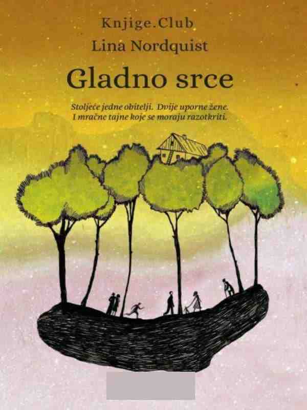 Lina Nordquist - Gladno srce