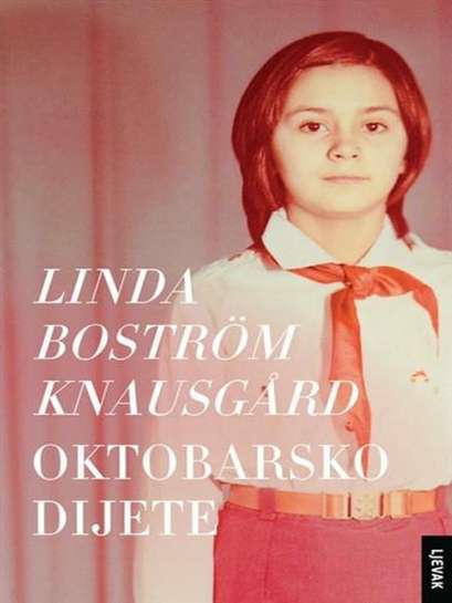 Linda Boström Knausgård - Oktobarsko dijete