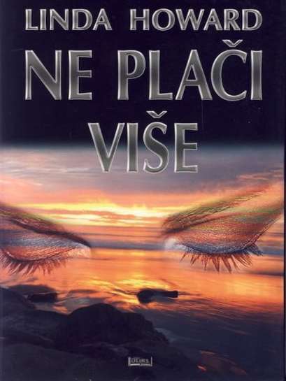 Linda Howard - Ne plači više