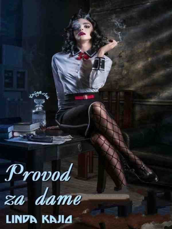 Linda Kajio - Provod za dame