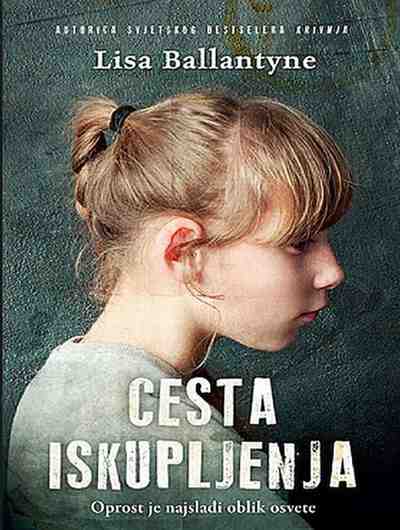 Lisa Ballantyne - Cesta iskupljenja
