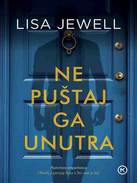 Lisa Jewell - Ne puštaj ga unutra