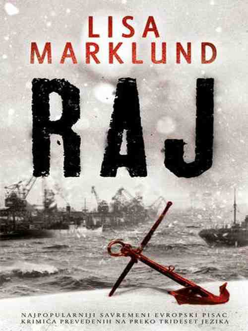 Lisa Marklund - Raj
