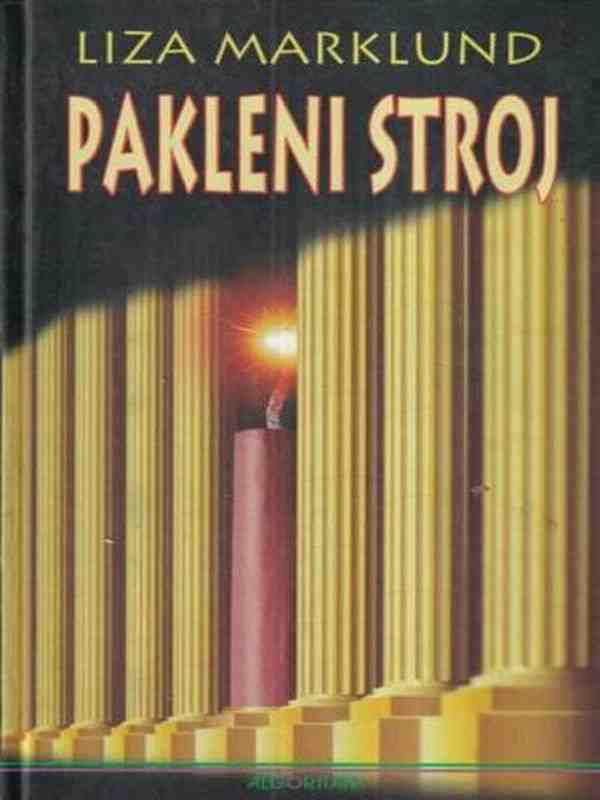 Lisa Marklund - Pakleni stroj