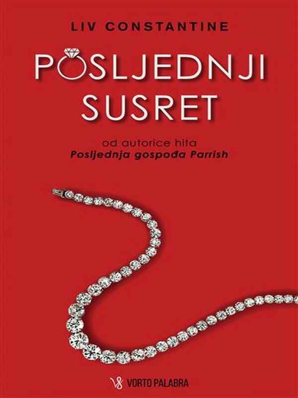 Liv Constantine - Posljednji susret