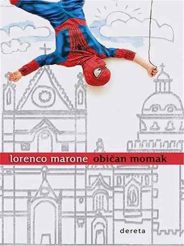 Lorenzo Marone - Običan momak
