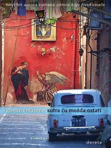 Lorenzo Marone - Sutra ću možda ostati