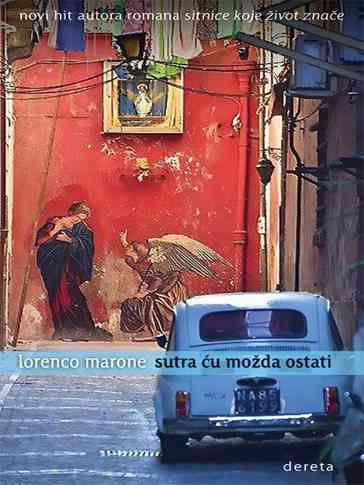 Lorenzo Marone - Sutra ću možda ostat