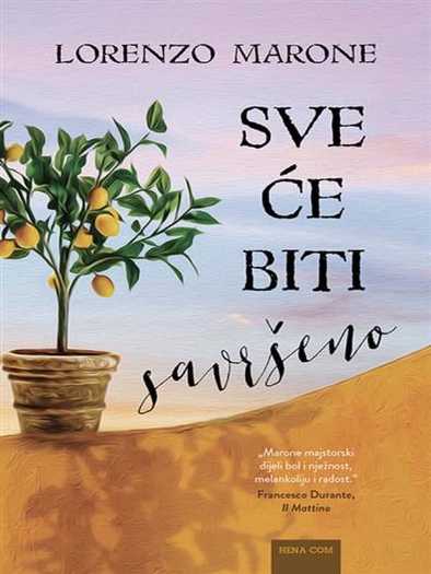 Lorenzo Marone - Sve će biti savršeno