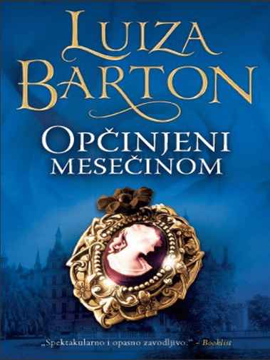Louisa Burton - Opčinjeni mesečinom