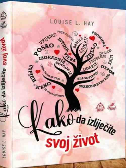 Louise L.Hay-Kako da izliječite život