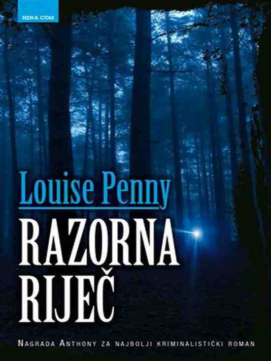 Louise Penny - Razorna riječ