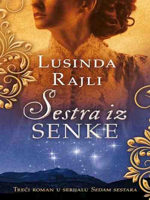 Lucinda Riley - Sestra iz senke