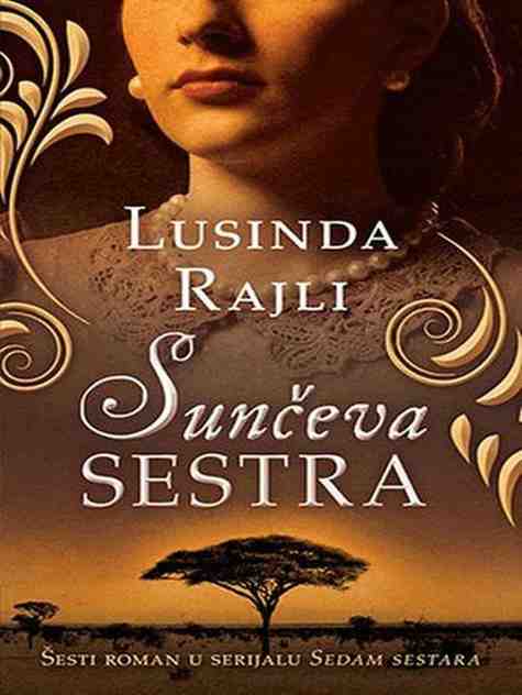 Lucinda Riley - Sunčeva sestra