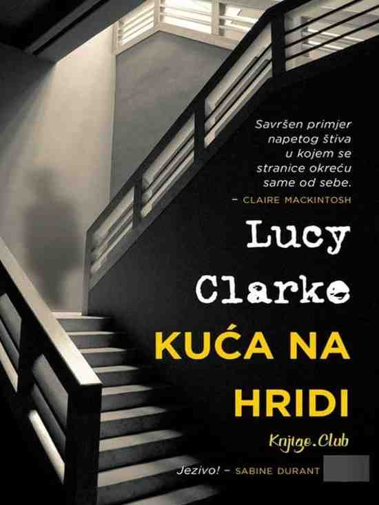 Lucy Clarke-Kuća na hridi