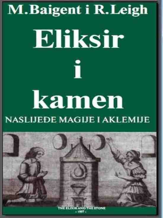 M Baigent i R.Leigh - Elixir i Kamen