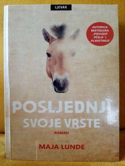 Maja Lunde - Posljednji svoje vrste