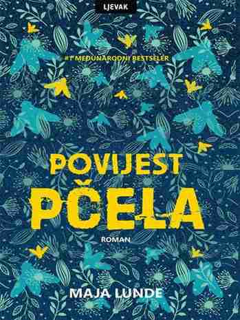 Maja Lunde - Povijest pčela