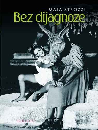 Maja Strozzi - Bez dijagnoze