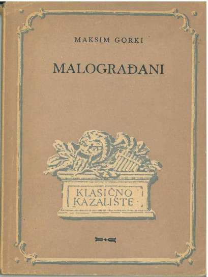 Maksim Gorki - Malograđani
