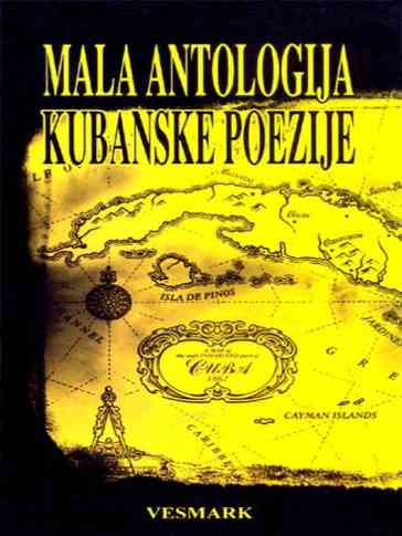 Grupa autora - Mala antologija kubanske poezije